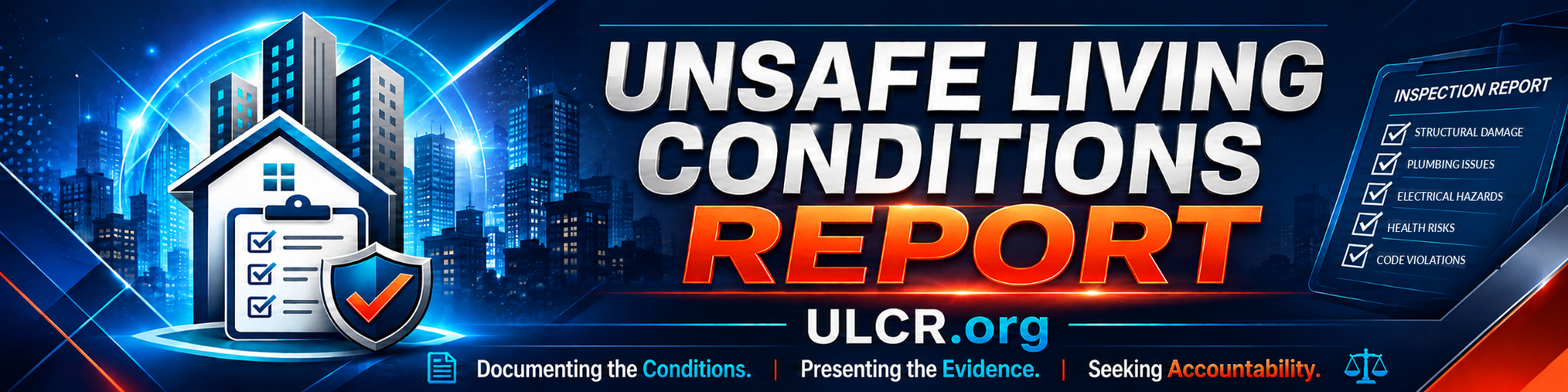 Unsafe Living Conditions Report - ULCR.org